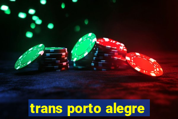 trans porto alegre